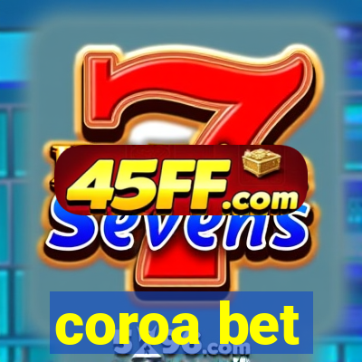 coroa bet